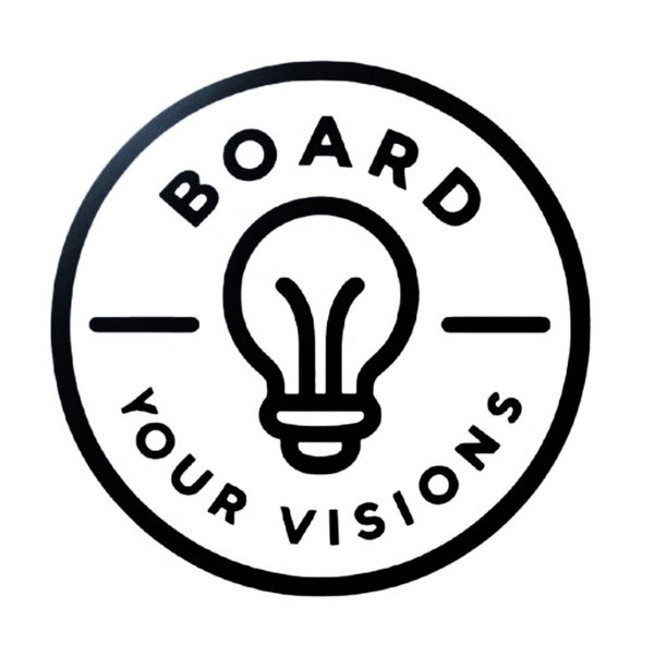 Board Your Visions